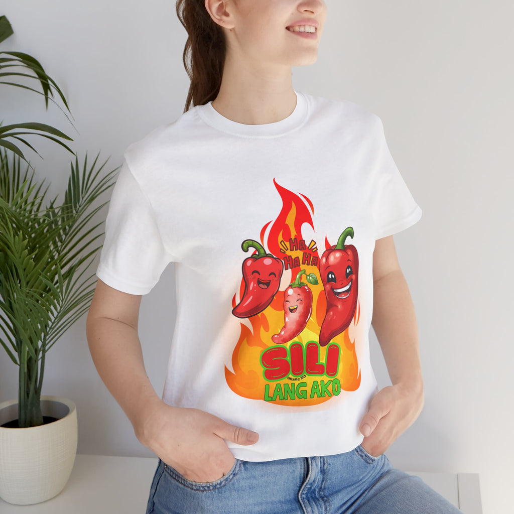 Oh My Gulay - Sili Lang Ako (I am silly (chili)  Tee