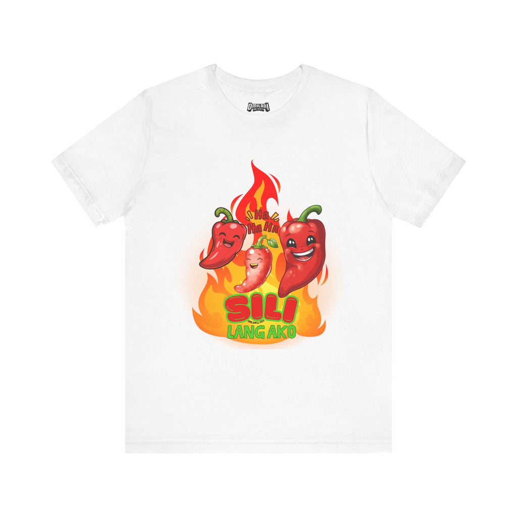 Oh My Gulay - Sili Lang Ako (I am silly (chili)  Tee