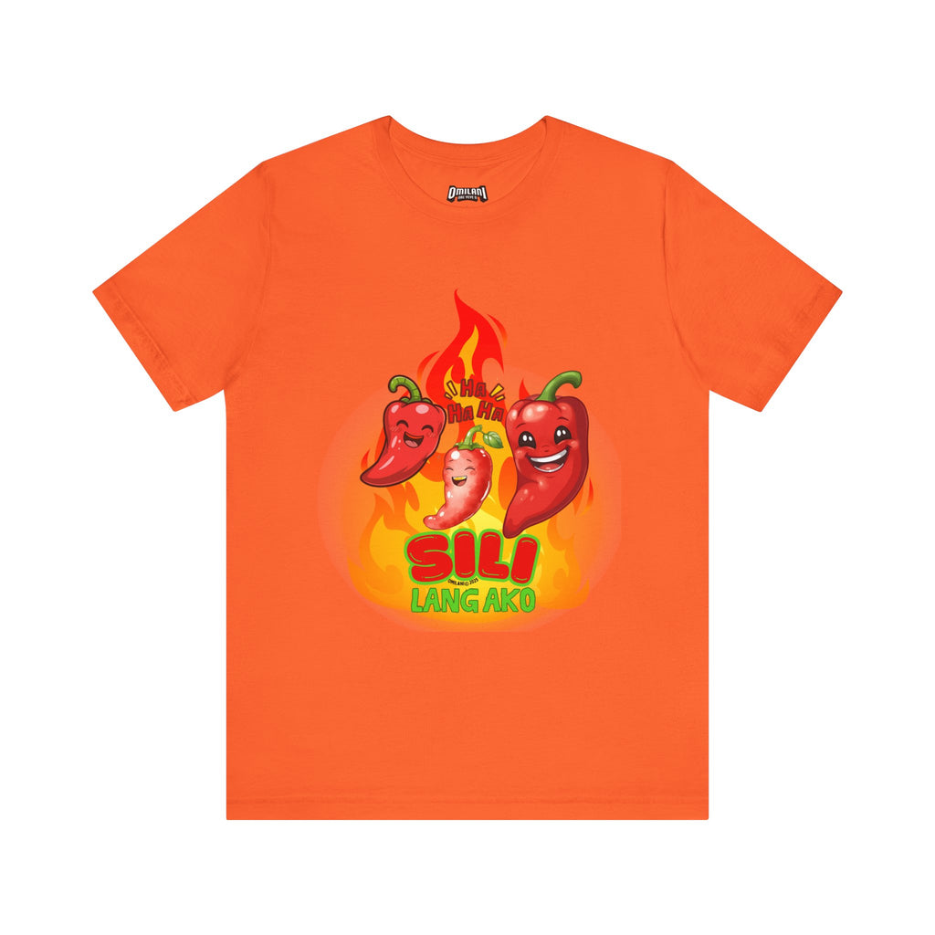 Oh My Gulay - Sili Lang Ako (I am silly (chili)  Tee