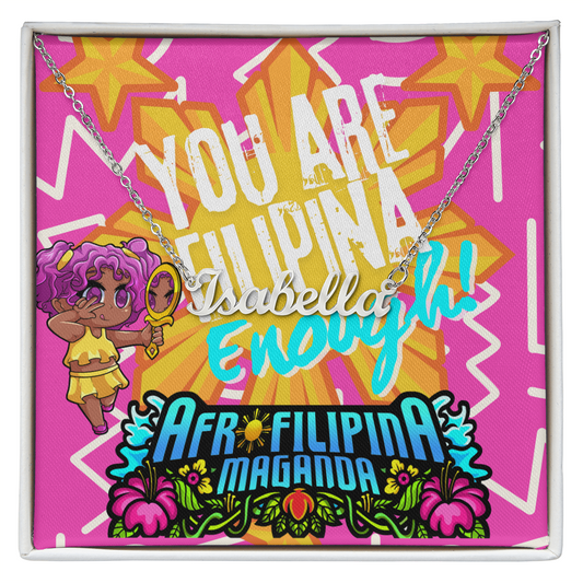 Filipina Enough Necklace